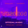 About VISION (feat. HARSHIT) Song